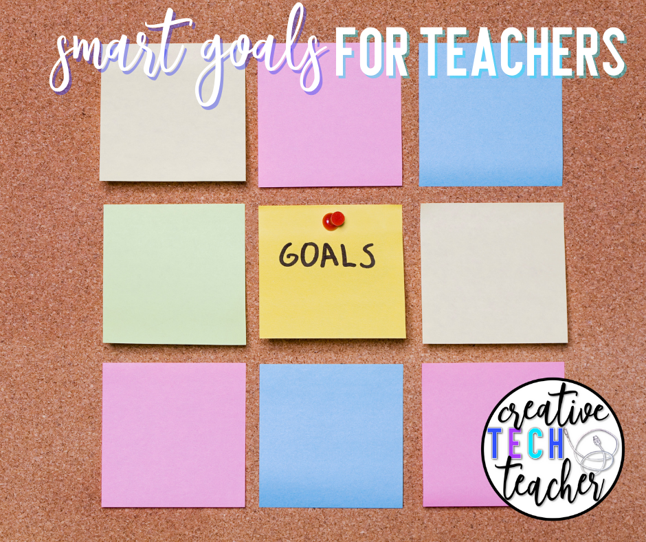 SMART Goals for Teachers